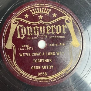 10" 78 RPM-Gene Autry-We've Come a Long Way/I Wonder If You Feel the Way I Do - Picture 1 of 4