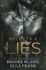 Secrets And Lies Di Brooke Blaine Ella Frank 2021 Indipendently Published