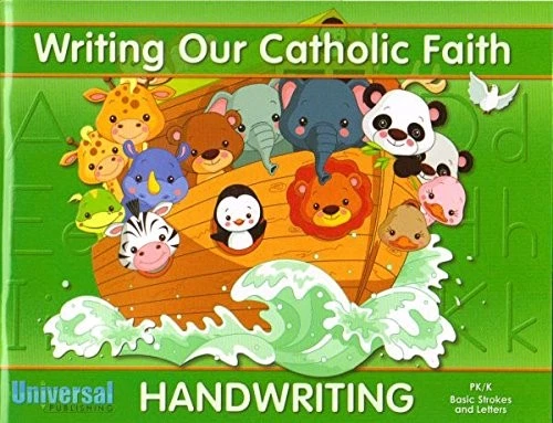WRITING OUR CATHOLIC FAITH HANDWRITING, PK/K BASIC LETTERS - Image 1 of 1