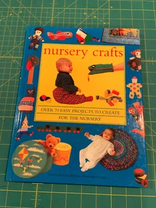 Nursery Crafts Over 70 Easy Projects to Create. 1995. HC illus - Picture 1 of 5