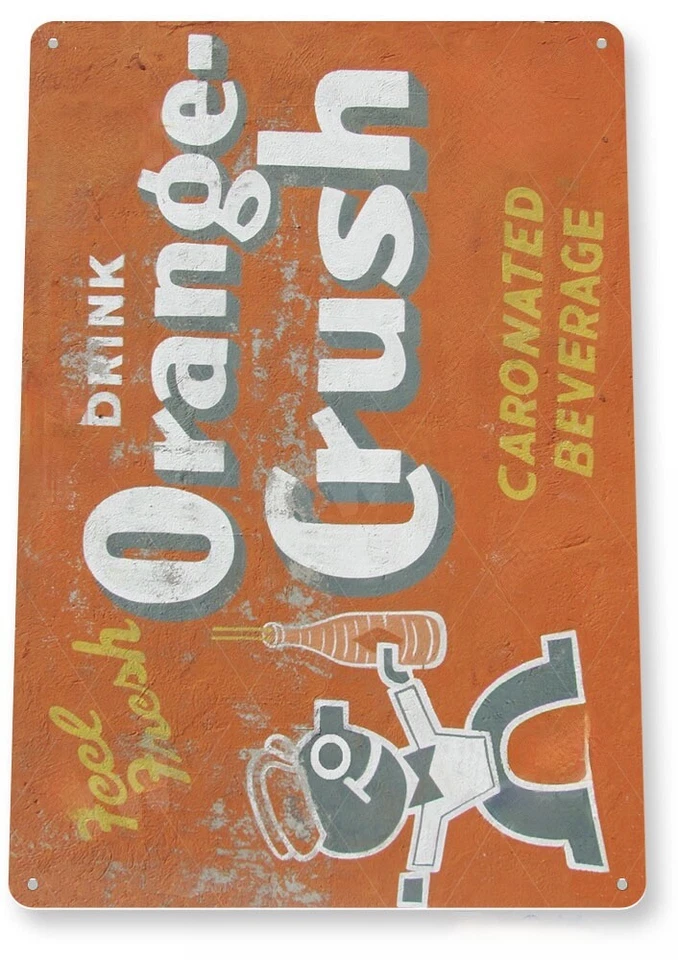 ORANGE CRUSH TIN SIGN MADE FROM FRESH ORANGES THAT SWEET CRAVING CREAMSICLE - Image 1 of 1