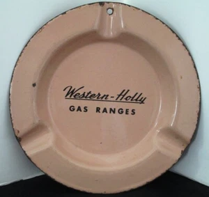 Vintage Advertising ENAMELWARE ASHTRAY Western-Holly Gas Ranges - NICE - Picture 1 of 2