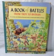 A BOOK OF BATTLES - FROM TROY TO BATAAN * 1942 Book * HC Garden City Vintage