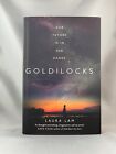 Goldilocks by Laura Lam   Goldsboro Books Ltd Signed 1st Edition. 1st Print.