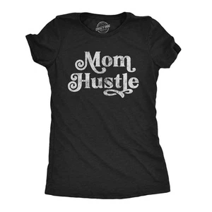 Womens Mom Hustle T Shirt Funny Mothers Day Parenting Hilarious Novelty Tee - Picture 1 of 7