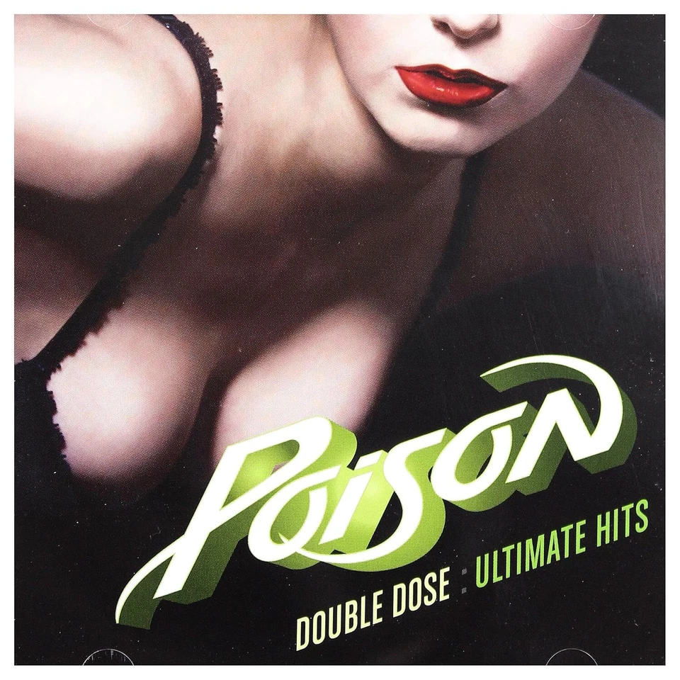 POISON Double Dose Ultimate Hits ( 2 CD's  2011 Capitol Rec. ) - Bild 1 von 1