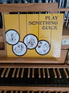 * Wilha Hutson: Play Something Quick; Orgel (Flammer) - Bild 1 von 1