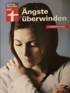 Ängste überwinden: Hilfe für Betroffene und Angehörige, Buch, Zustand gut+ - Bild 1 von 4