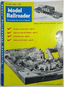 Model Railroader Magazine Models HO Ed Mueller Evergreen Central Dec 1953 - Picture 1 of 12