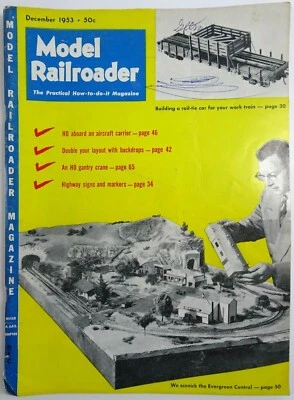 Model Railroader Magazine Models HO Ed Mueller Evergreen Central Dec 1953 - Image 1 of 4
