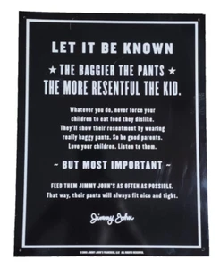 Authentic Jimmy Johns THE BAGGIER THE PANTS Sandwich Tin Sign 14"h x 11"w 2005 - Picture 1 of 5