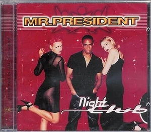 Mr. PRESIDENT - Night Club /  97er NEUWARE, new, OVP, sealed Euro House - CD ! ! - Bild 1 von 2