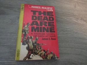 THE DEAD ARE MINE VON JAMES E. ROSS 1965 TASCHENBÜCHER VINTAGE 2 WW FIKTION PB - Bild 1 von 2