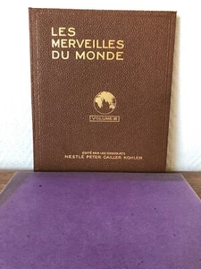 Album Complet NPCK Nestlé Peter Cailler Kohler LES MERVEILLES DU MONDE 3 (1933) - Foto 1 di 15
