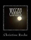 Christine Roche Wiccan Chants Paperback Us Import