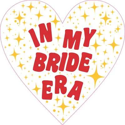 StickerTalk In My Bride Era Red Heart Vinyl Sticker, 5 inches x 5 inches - Image 1 of 4