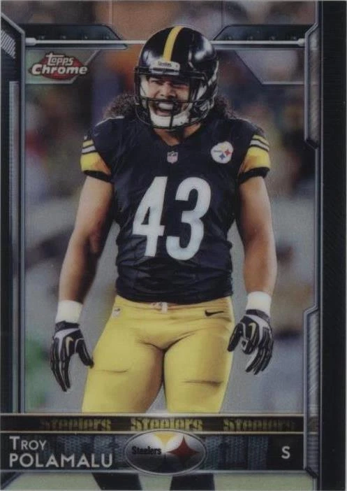 2015 Topps Chrome Troy Polamalu #70