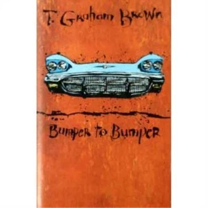T.Graham Brown Bumper to Bumper (Cassette) - Picture 1 of 1