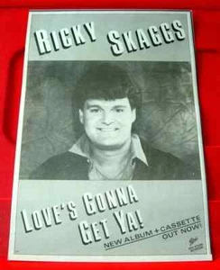 Ricky Skaggs Love's Gonna Get Ya Vintage ORIG 1986 Press/Mag ADVERT 11"x 7.5" - Imagen 1 de 3