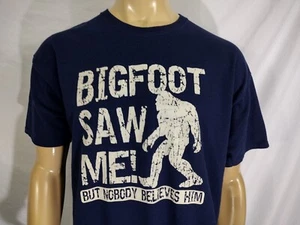 Humorous T Shirt Mens XL Navy Blue Cotton SS "BIGFOOT SAW ME, NOBODY BELIEVES.." - Picture 1 of 6