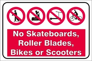 No Skateboards, Roller Blades, Bikes or Scooters - Picture 1 of 1