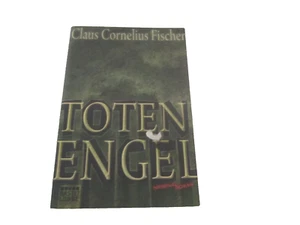Buch: Claus Cornelius Fischer: Toten Engel - Bild 1 von 1