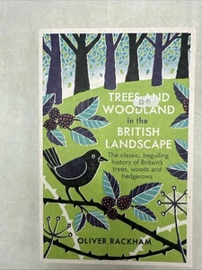 Trees and Woodland in the British Landscape by Dr Oliver Rackham, PB - VERY GOOD - Picture 1 of 17