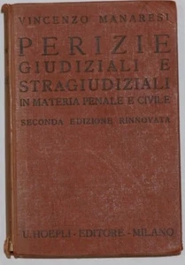 Libro PERIZIE GIUDIZIALI E STRAGIUDIZIALI Vincenzo Manaresi Hoepli 1935 - Foto 1 di 3