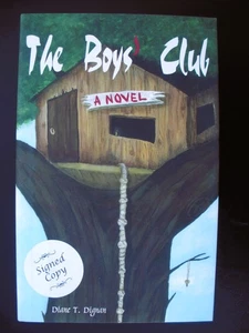 THE BOYS' CLUB by Diane T. Dignan (2004, Perfect / Hardcover) SIGNED by Author - Picture 1 of 5