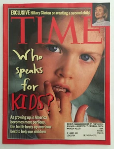 Time Magazine June 3, 1996 Who Speaks For Kids Exclusive Hillary Clinton - Picture 1 of 2