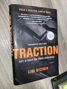 Traction: Get a Grip on Your Business - Hardcover By Wickman, Gino - GOOD - Picture 1 of 5