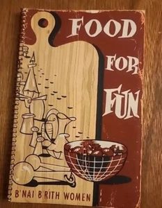 Food For Fun 1957 Cookbook B'NAI B'RITH Women Spiral Bound - Picture 1 of 7