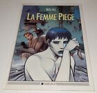 Bd - La Femme Piège - Bilal - Dargaud - 1986