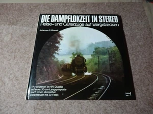 Johannes C. Klossek - Die Dampflokzeit In Stereo LP 1979 (VG+/VG+) 'Eisenbahn - Picture 1 of 21