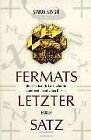 Fermats letzter Satz: Die abenteuerliche Geschichte... | Buch | Zustand sehr gut