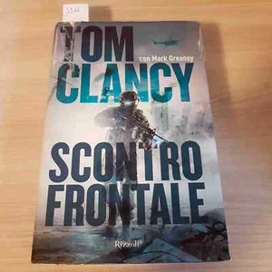 SCONTRO FRONTALE - TOM CLANCY - RIZZOLI - 2014 - Foto 1 di 3