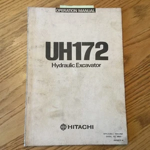 Hitachi UH172 MANUALE DI FUNZIONAMENTO HYD. LIBRETTO GUIDA OPERATORE MANUTENZIONE ESCAVATORE - Foto 1 di 3