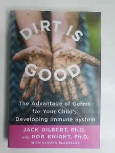 Dirt Is Good von Gilbert and Knight 2019 *NEU* - Bild 1 von 5