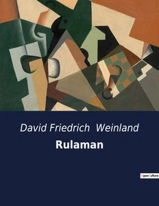 Rulaman David Friedrich Weinland Taschenbuch 208 S. Deutsch 2023 Culturea - Bild 1 von 1