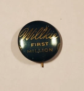 1940 WENDELL WILLKIE FIRST MILLION FDR campaign pin pinback button political - Picture 1 of 1