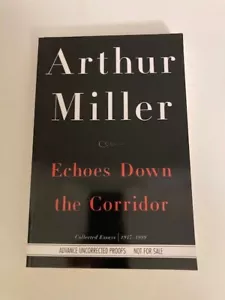 Echoes down the Corridor: Collected Essays by Arthur Miller (2000) Advance Proof - Picture 1 of 5