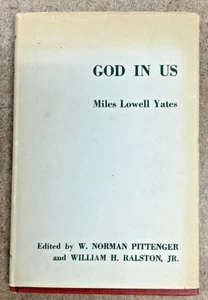God In Us Theory and Practice of Christian Devotion HC DJ M L Yates 1959 Signed - Picture 1 of 14
