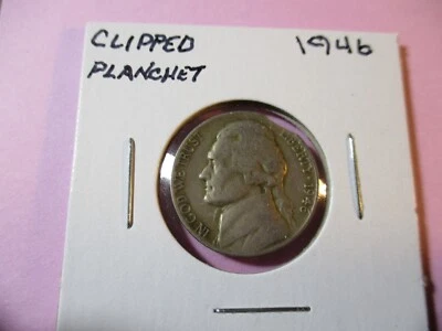 1946 JEFFERSON NICKEL CLIPPED PLANCHET    95 - Image 1 of 2