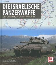 Lenzin: Die israelische Panzerwaffe, Geschichte/Technik/Einsätze Handbuch/Bilder