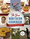 Great Northern Cookbook By Sean Wilson (English) Hardcover Book