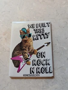 We Built This Kitty On Rock N Roll Magnet by David & Goliath - 2"x3" - Picture 1 of 3