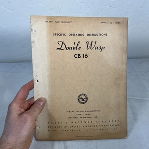Pratt & Whitney Double Wasp CB16 Engines Specific Operation Instructions  - Picture 1 of 3