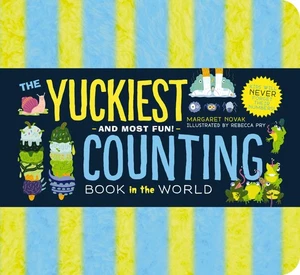 The Yuckiest Counting Book in the World!: Kids will Never Forget Their Numbers!, - Picture 1 of 1