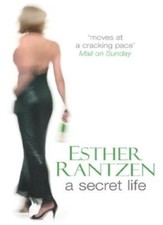 A Secret Life By Esther Rantzen. 9780099435938