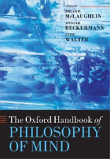 Ansgar Beckermann The Oxford Handbook of Philosophy of Mind (Poche)